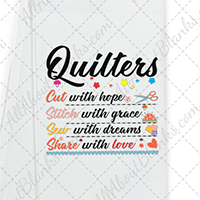 Quilters Cut With Hope DTF Transfer