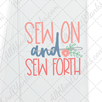 Sew On And Sew Forth DTF Transfer
