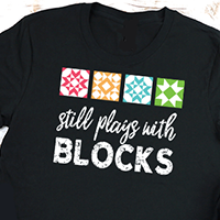 Still Plays With Blocks (T-Shirt Size) DTF Transfer