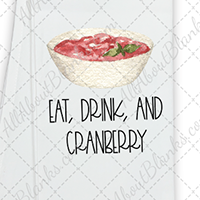 Eat Drink Cranberry DTF Transfer